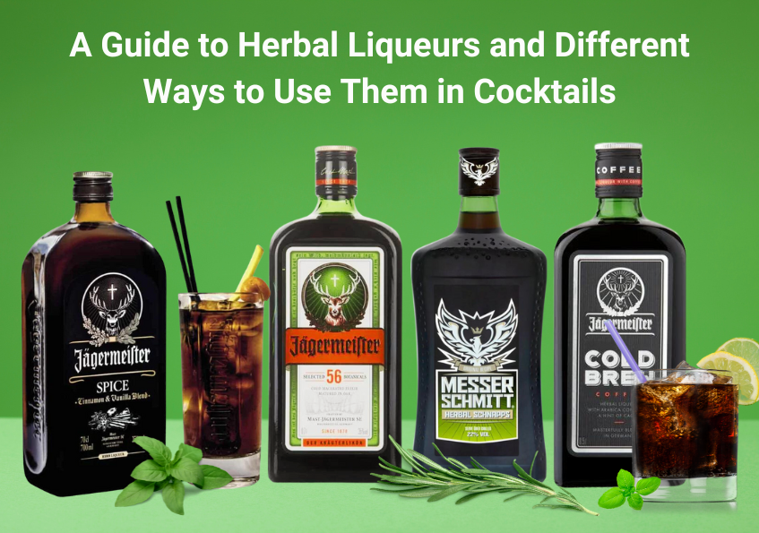 A Guide to Herbal Liqueurs and Different Ways to Use Them in Cocktails