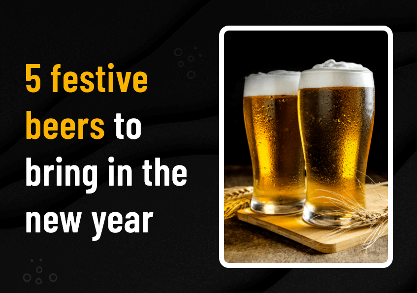 5 festive beers to bring in the new year