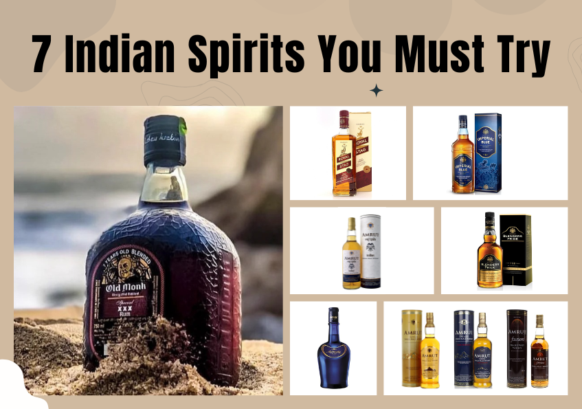 7 Indian Spirits You Must Try