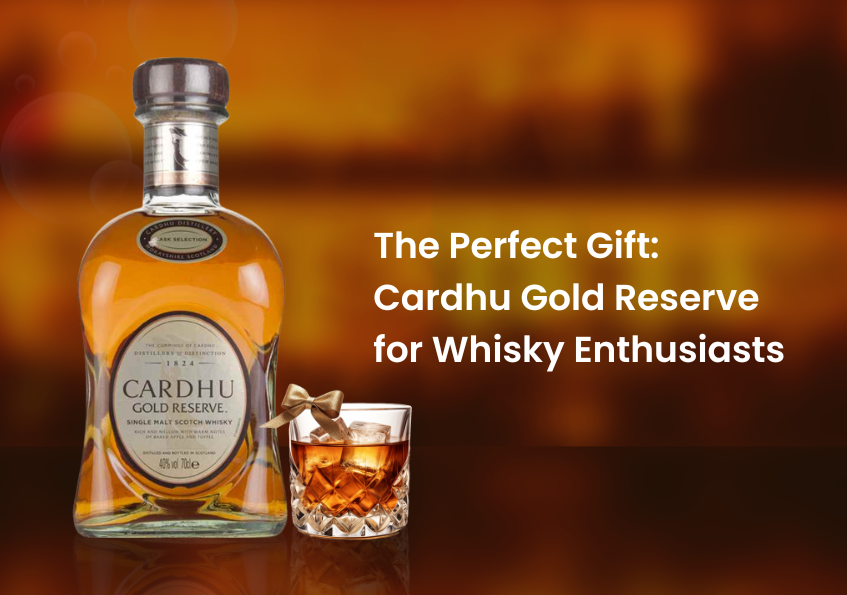 The Perfect Gift: Cardhu Gold Reserve for Whisky Enthusiasts