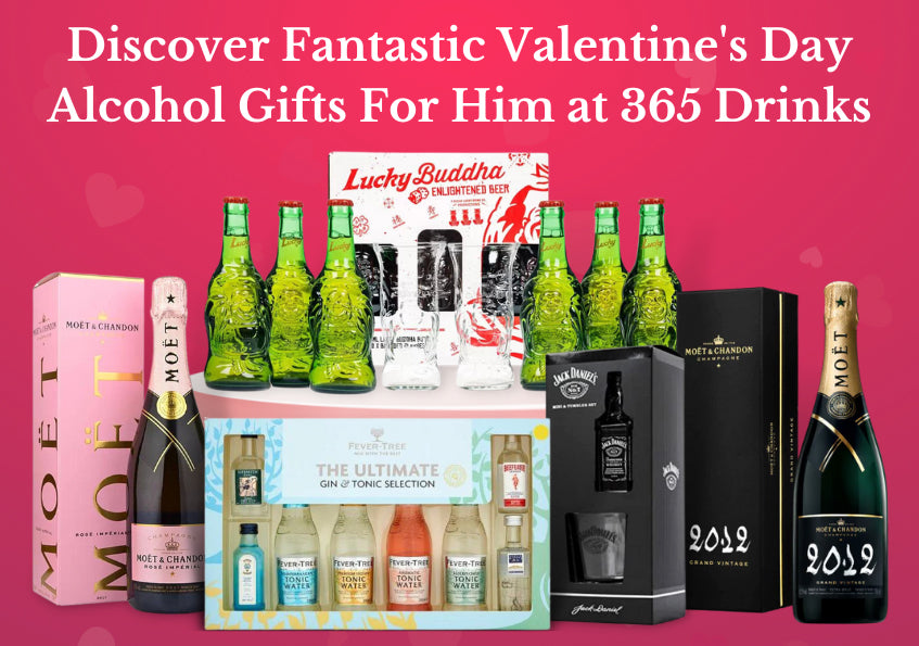 Discover Fantastic Valentine's Day Alcohol Gifts For Him at 365 Drinks